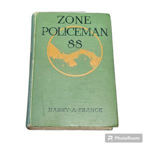Zone Policeman 88 Harry A. Frank Hardcover Century Co. 1913